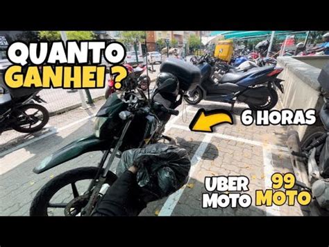 Quanto Ganha Um Moto Uber E Trabalhando Seis Horas Youtube