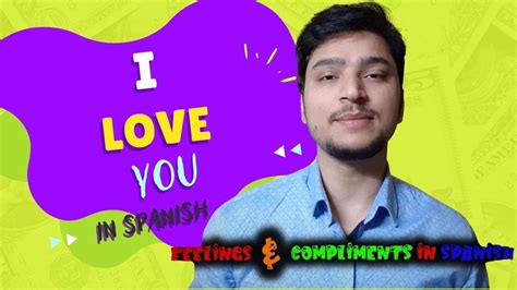 I Love You In Spanish Express Love In Spanish Fast Track Spanish Youtube