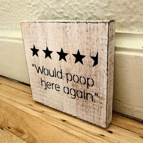 Would Poop Here Again Sign Funny Bathroom Sign Small Etsy