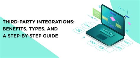 Third Party Integrations Benefits Types And A Step By Step Guide