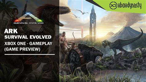Ark Survival Evolved Gameplay Xbox One Youtube