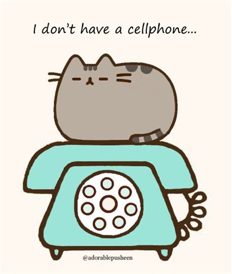 Wish I Had A Cellphone Pusheen Cute Pusheen Cat Pusheen