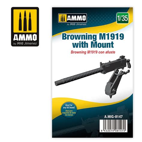 Browning M1919 With Mount Ammo By Mig Jimenez Hobby Export