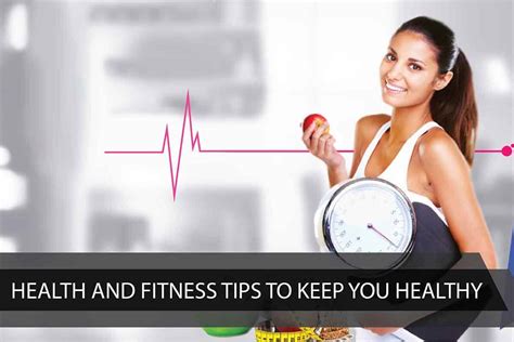 Health And Fitness Tips Best Tips For A Healthy Life Possible
