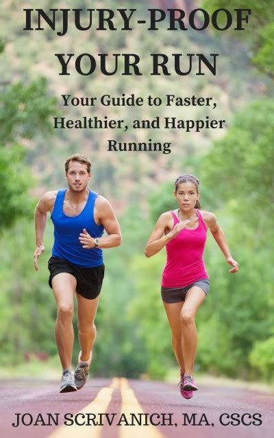 Smashwords Injury Proof Your Run Your Guide To Faster Healthier