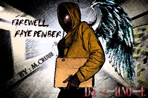 See more of raye on facebook. Farewell Raye Penber by LiGhT-tHe-DaRk-88 on DeviantArt