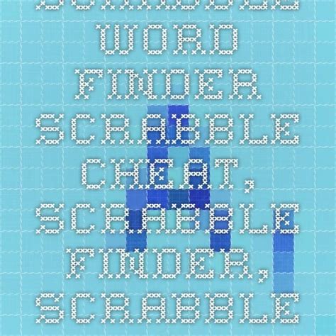 Scrabble Word Finder Scrabble Cheat Scrabble Finder Scrabble Solver