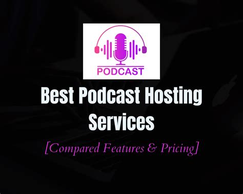 10 Best Podcast Hosting Platforms And Services For 2022