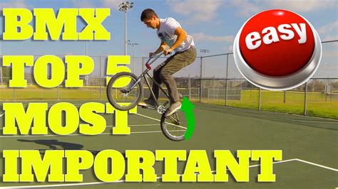 Bmx How To Top 5 Most Important Bmx Tricks Youtube