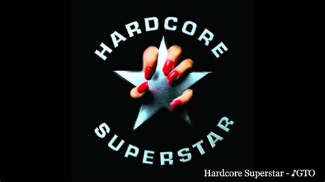 Hardcore Superstar Gto Youtube