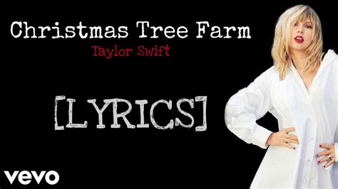 Lyrics Christmas Tree Farm Taylor Swift Youtube