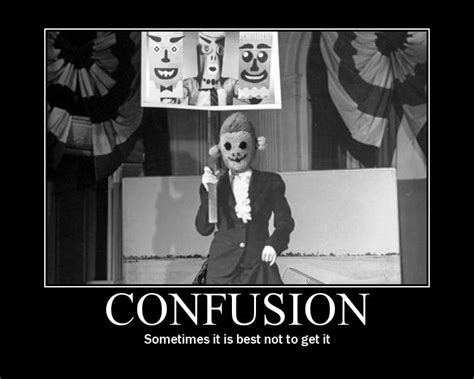 Funny Quotes About Confusion Quotesgram