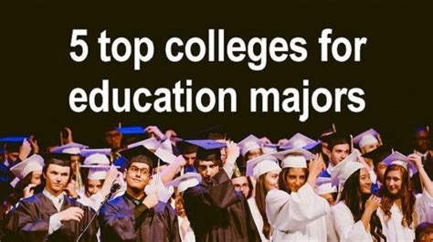 Top 5 Best Colleges For Education Majors