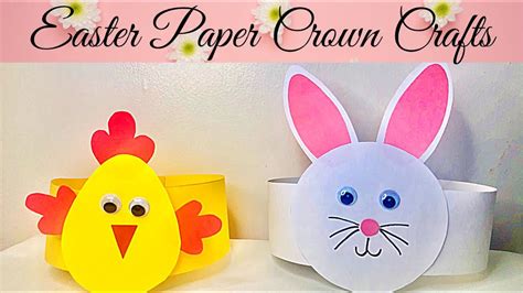 2 Easy Easter Bunny And Chick Paper Crown Crafts For Kids🐰🐥 Easter Bunny