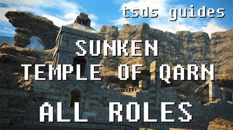 You will have to gather artifacts, you can. FFXIV Stormblood Sunken Temple of Qarn Guide for All Roles - YouTube