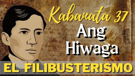 El Filibusterismo Kabanata 37 Ang Hiwaga Youtube