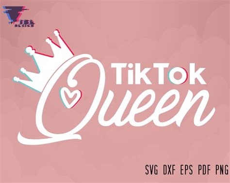 Tik Tok Queen Svg TikTok Svg Queen Svg Tik Tok Logo Svg Etsy