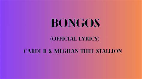 Bongos Official Lyrics Cardi B Ft Meghan Thee Stallion Youtube