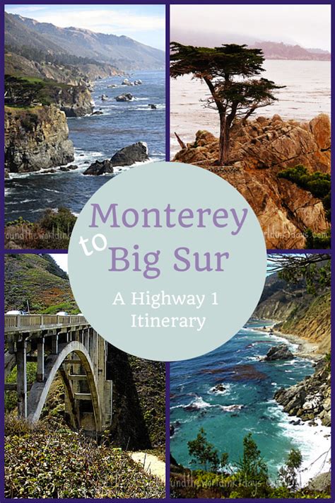Monterey To Big Sur A California Highway 1 Itinerary Pacific Coast