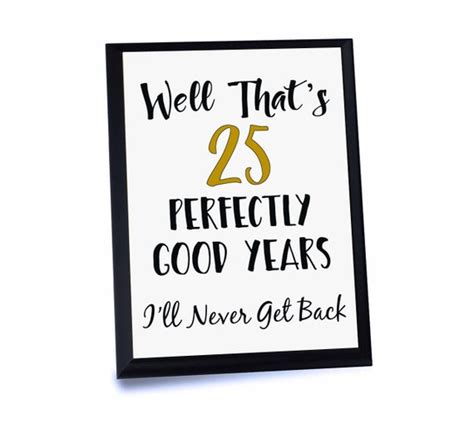 25 Year Work Anniversary T Plaque Sign 25 Good Years Etsy