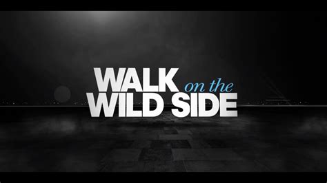 walk on the wild side trailer movies tv network youtube