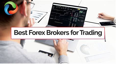 Top 13 Best Forex Brokers For Trading In 2023
