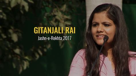 Gitanjali Rai Jashn E Rekhta 2017 Khawateen Ka Mushaira Youtube
