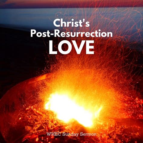 conformed to the image of christ christ s post resurrection love part ii white harvest