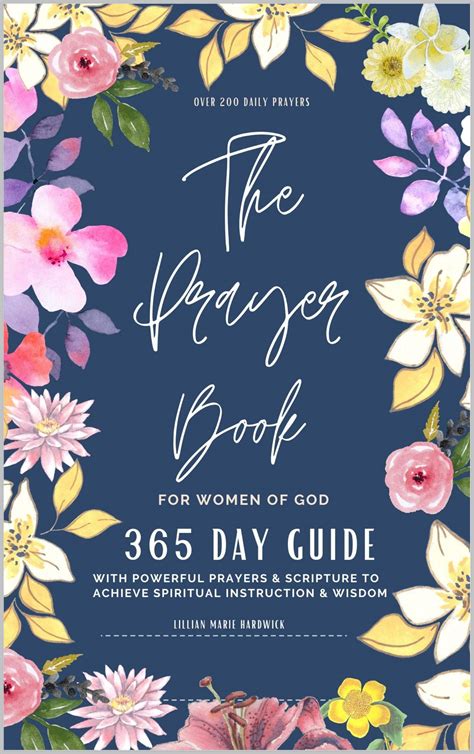 The Prayer Book For Women Of God 365 Day Guide With Powerful Prayers