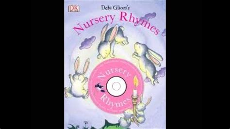 Debi Glioris Nursery Rhymes Full Cd Youtube
