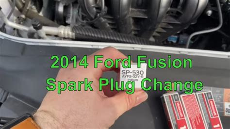 2014 Ford Fusion 25 Spark Plug Change Youtube