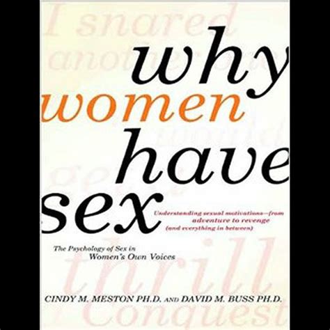 Buy Why Women Have Sex Understanding Sexual Motivations From
