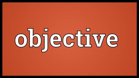 Objective Meaning Youtube