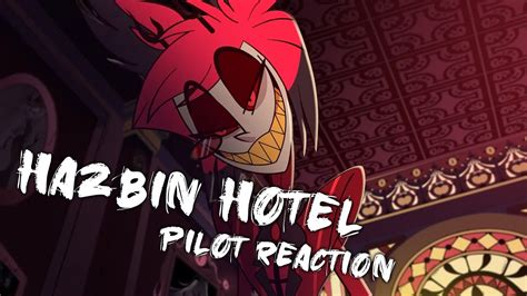 Hazbin Hotel Pilot Reaction Fucking Alastor Youtube