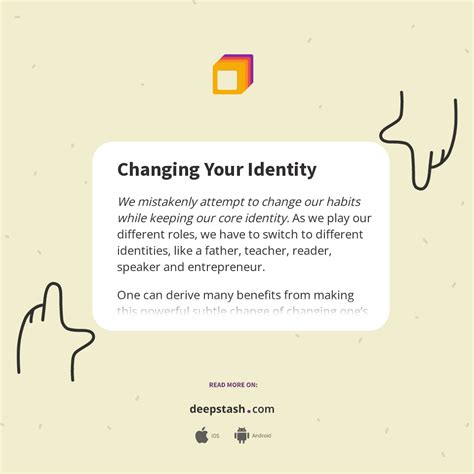 Changing Your Identity Deepstash