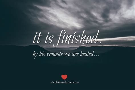 A Prayer for Good Friday: It Is Finished ~ Debbie McDaniel