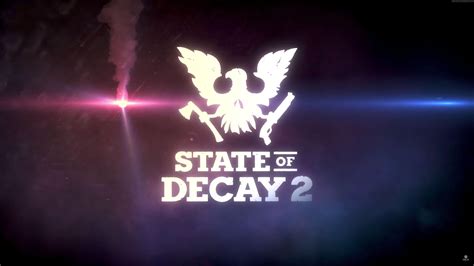 State Of Decay 2 Wallpapers Wallpaper Cave