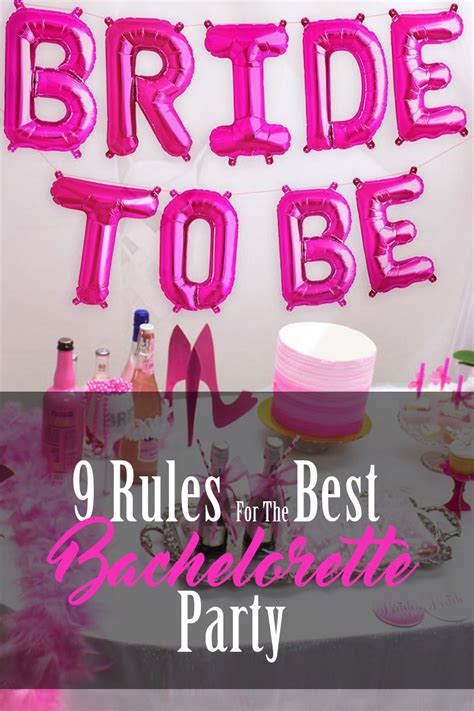 9 rules for the best bachelorette party bachelorette party ideas bachelorette party