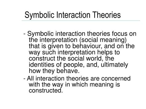 Ppt Symbolic Interactionism Powerpoint Presentation Id