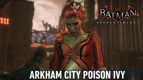 Skin Arkham Knight Arkham City Poison Ivy Youtube