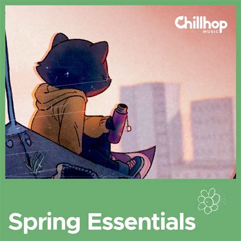 Chillhop Essentials Spring 2022
