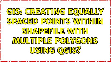 Gis How To Create Multiple Points Inside Polygon In Qgis Math Hot Sex Picture