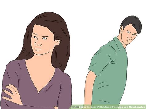 3 Ways To Deal With Mixed Feelings In A Relationship Wikihow