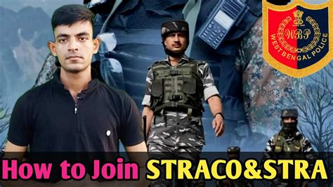 How To Join Stracoandstra Wbp Special Force Wb Police Straco