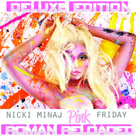Nicki Minaj Musik Pink Friday Roman Reloaded Deluxe Edition