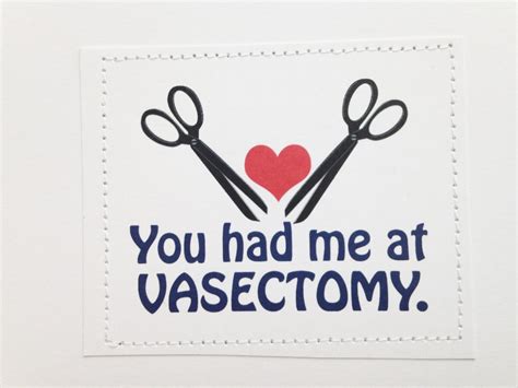 funny lovey card you had me at vasectomy etsy