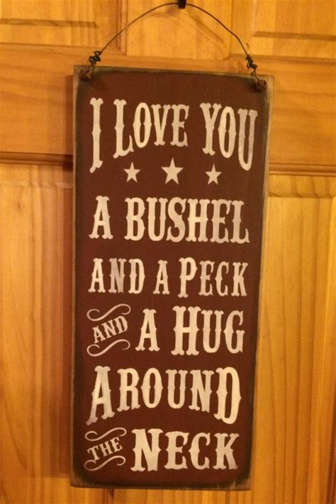 I Love You A Bushel And A Peck Sign Etsy