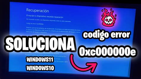 Solucion Al Error 0xc000000e Al Instalar Windows 11 O 10 Youtube