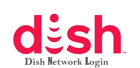 Dish Network Login How To Login To Dish Anywhere