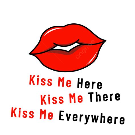 Kiss Me Here